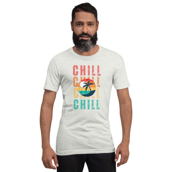 Chill Unisex t-shirt - Image 12