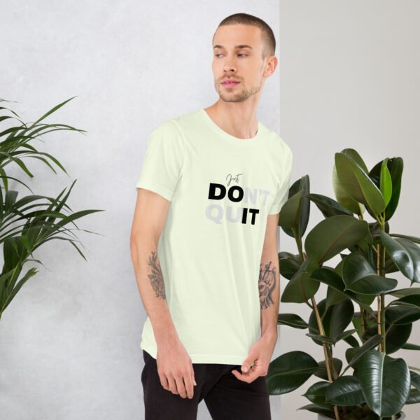 Don't Quit Just Do It Unisex t-shirt - Image 13