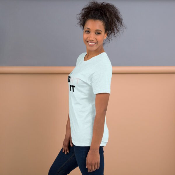 Don't Quit Just Do It Unisex t-shirt - Image 12
