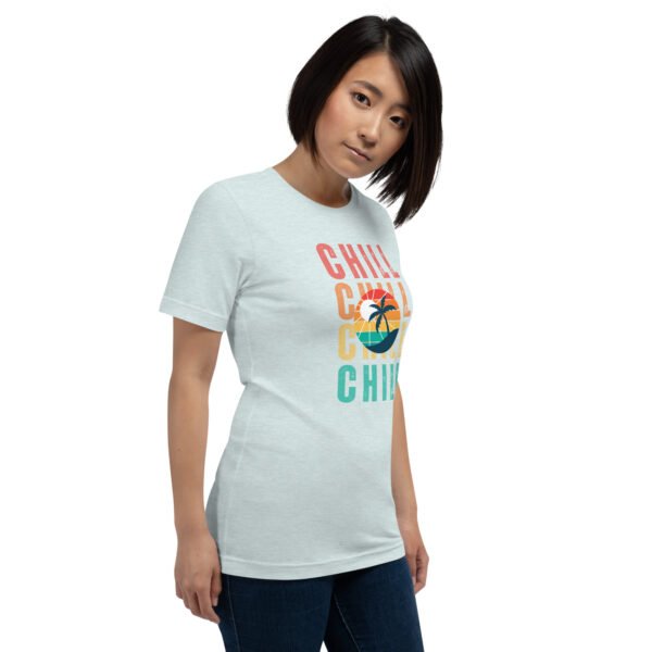 Chill Unisex t-shirt - Image 10