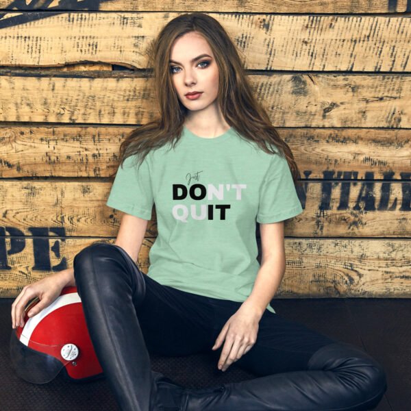 Don't Quit Just Do It Unisex t-shirt - Image 16