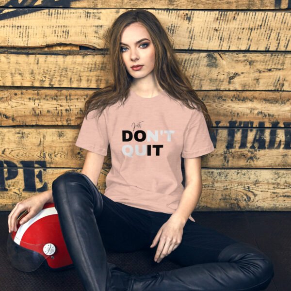 Don't Quit Just Do It Unisex t-shirt - Image 17